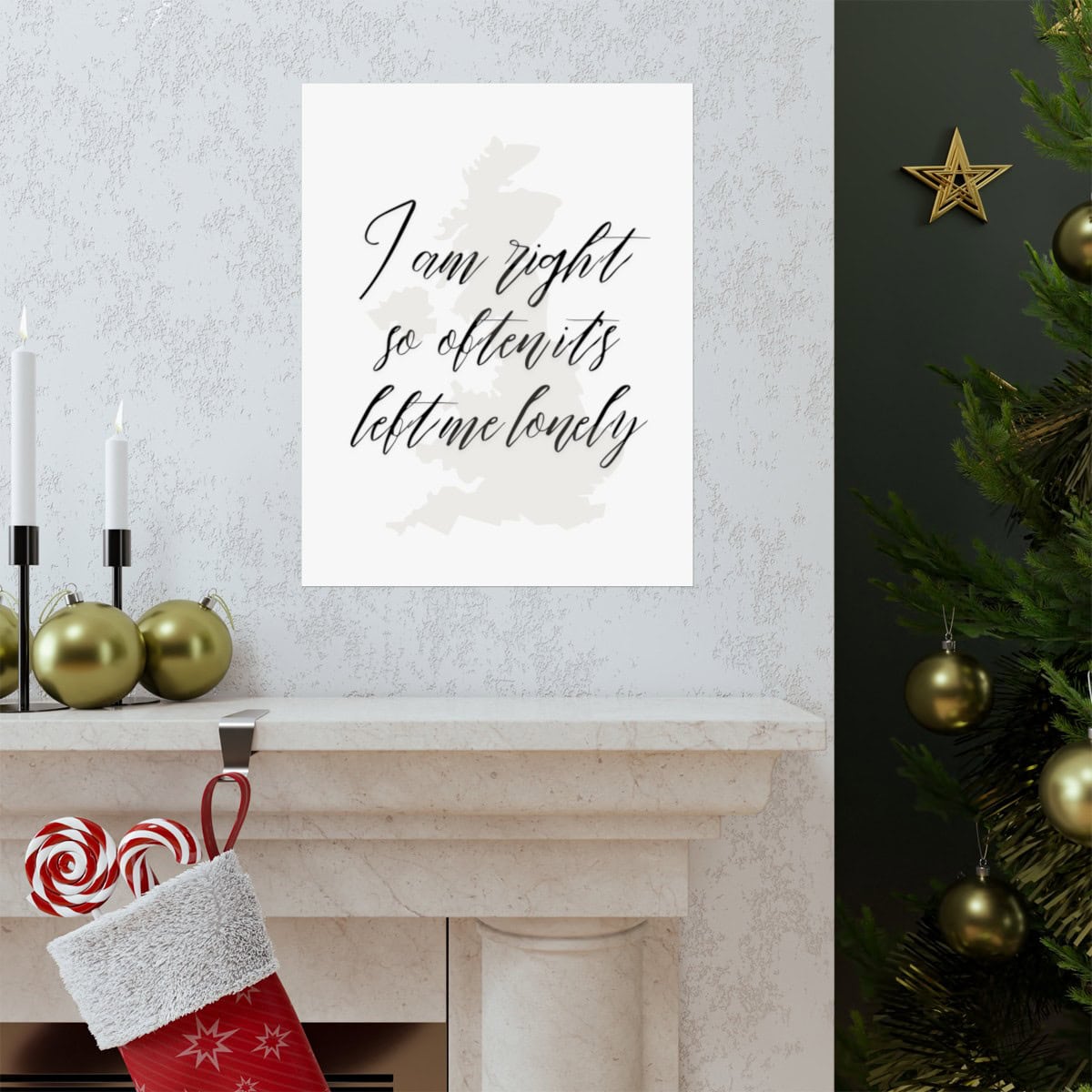 I'm Right so often it's Left me lonely: White Vertical Posters - Image 8