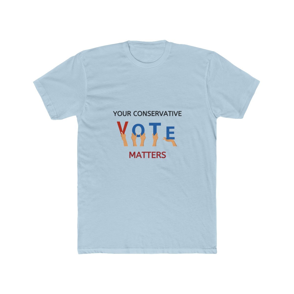 Your Conservative Vote Matters - Men's Cotton Crew Tee 7 Your Conservative Vote Matters - Men's Cotton Crew Tee - Image 7