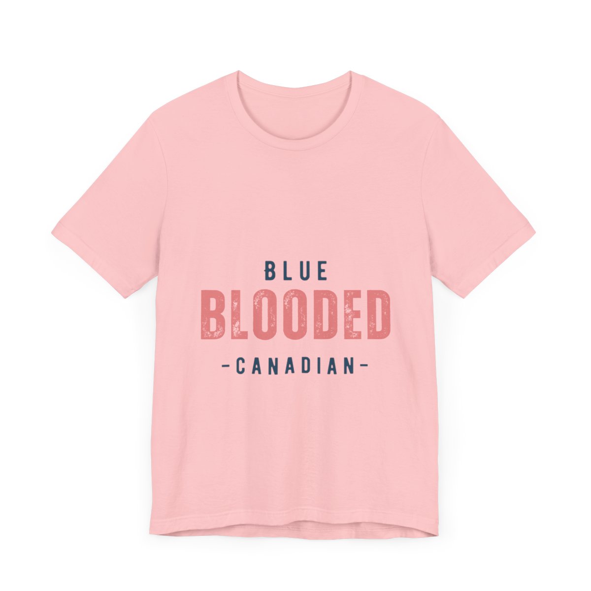 Blue Blooded Canadian - Unisex Short Sleeve Tee 62 Blue Blooded Canadian - Unisex Short Sleeve Tee - Image 62