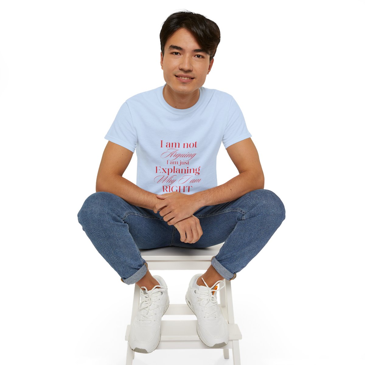 I'm not arguing, I'm just explaining why I'm right: Unisex Ultra Cotton Tee 9 I'm not arguing, I'm just explaining why I'm right: Unisex Ultra Cotton Tee - Image 9