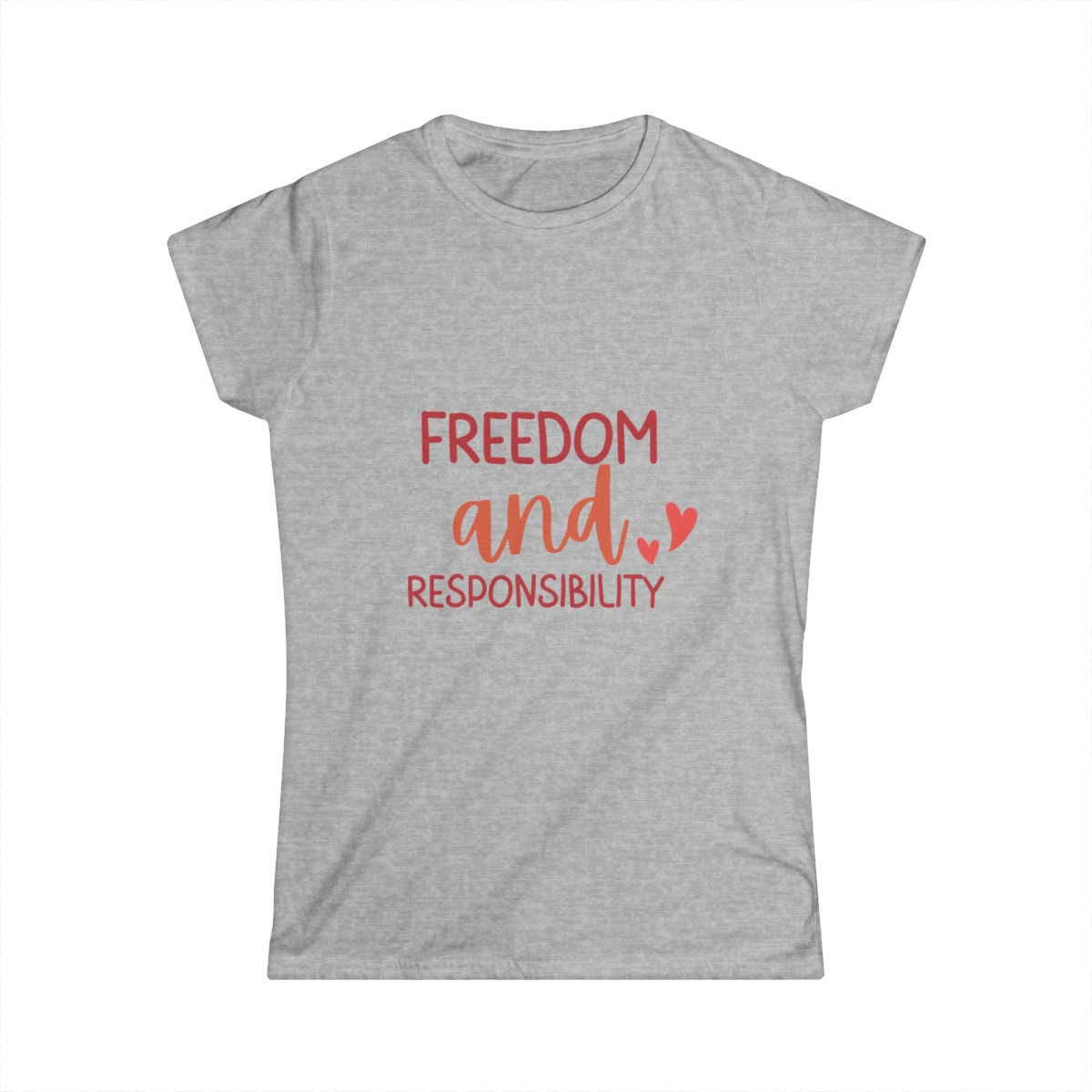 Freedom & Responsibility - Women's Soft-style Tee 7 Freedom & Responsibility - Women's Soft-style Tee - Image 7