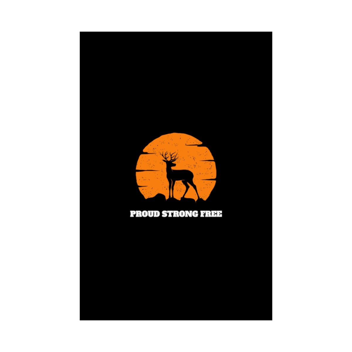 Proud Strong Free: Matte Vertical Posters 10 Proud Strong Free: Matte Vertical Posters - Image 10