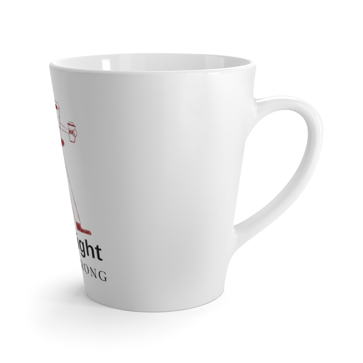 Too Right To Be Wrong: Latte Coffee Mug - Image 3