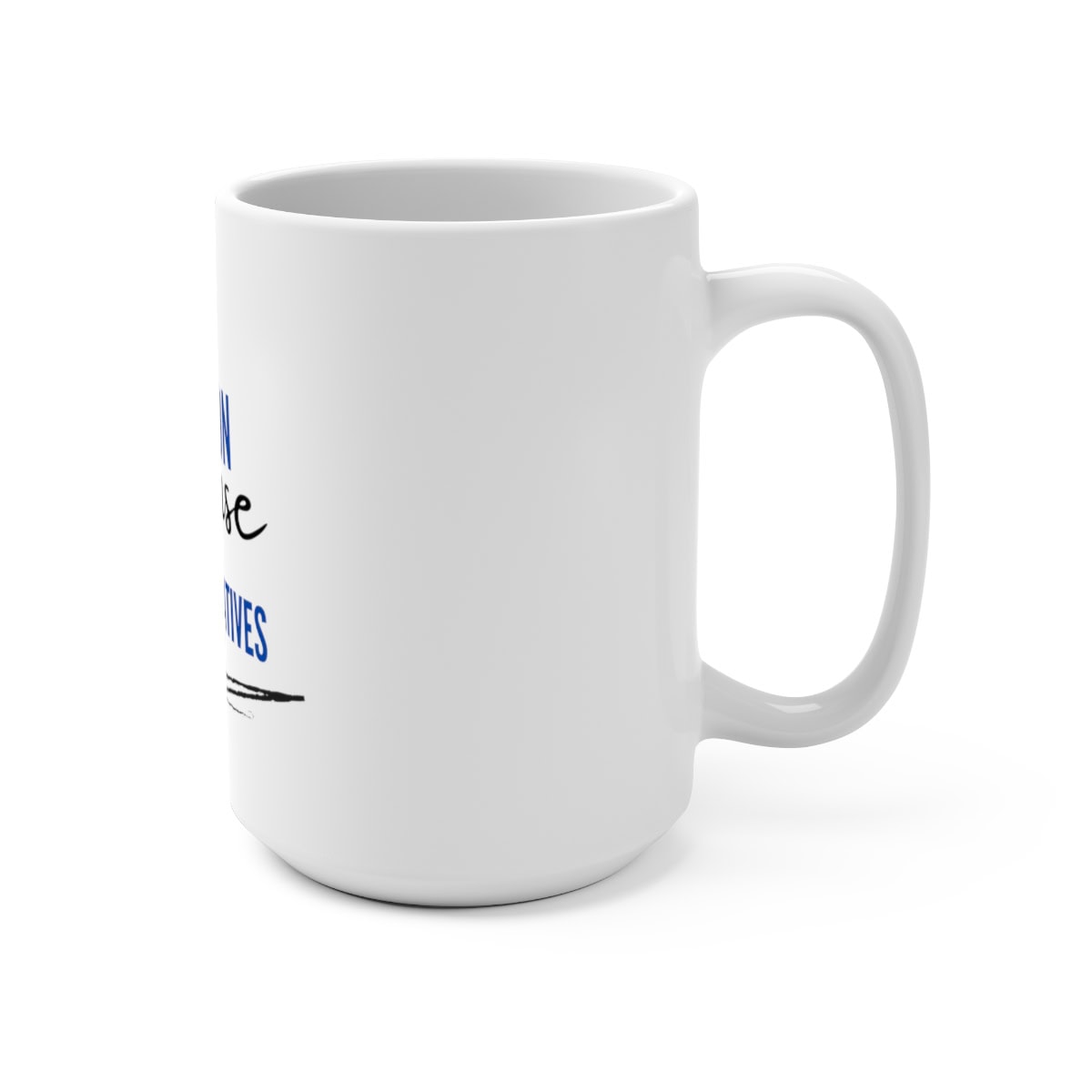 Common Sense Conservative: Coffee Mug, 15oz - Image 2