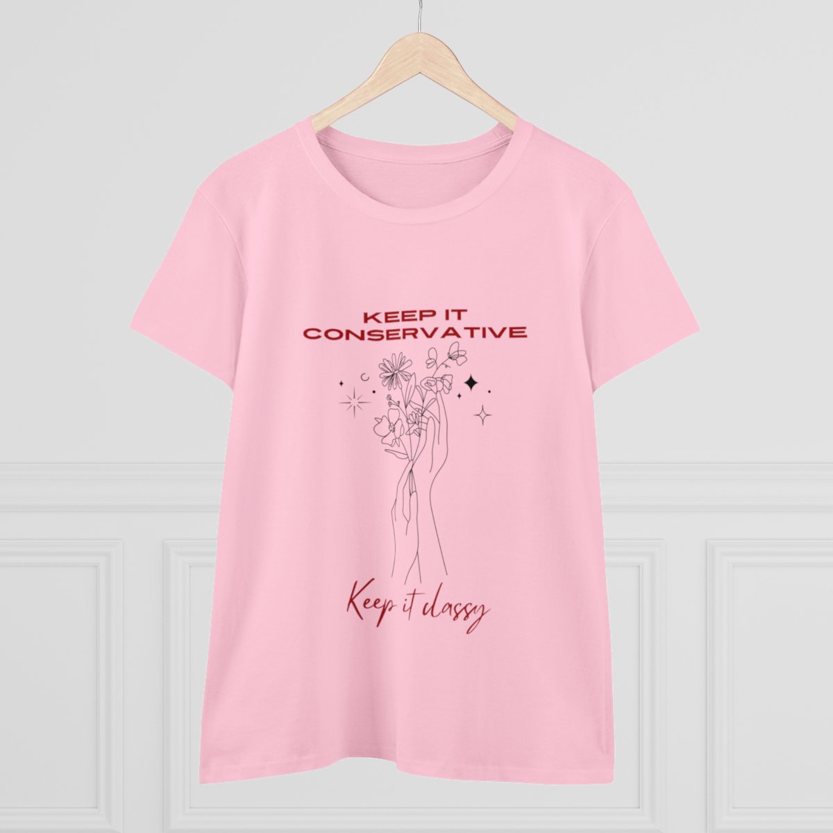 Keep It Conservative, Keep It Classy: Women's Midweight Cotton Tee 4 Keep It Conservative, Keep It Classy: Women's Midweight Cotton Tee - Image 4