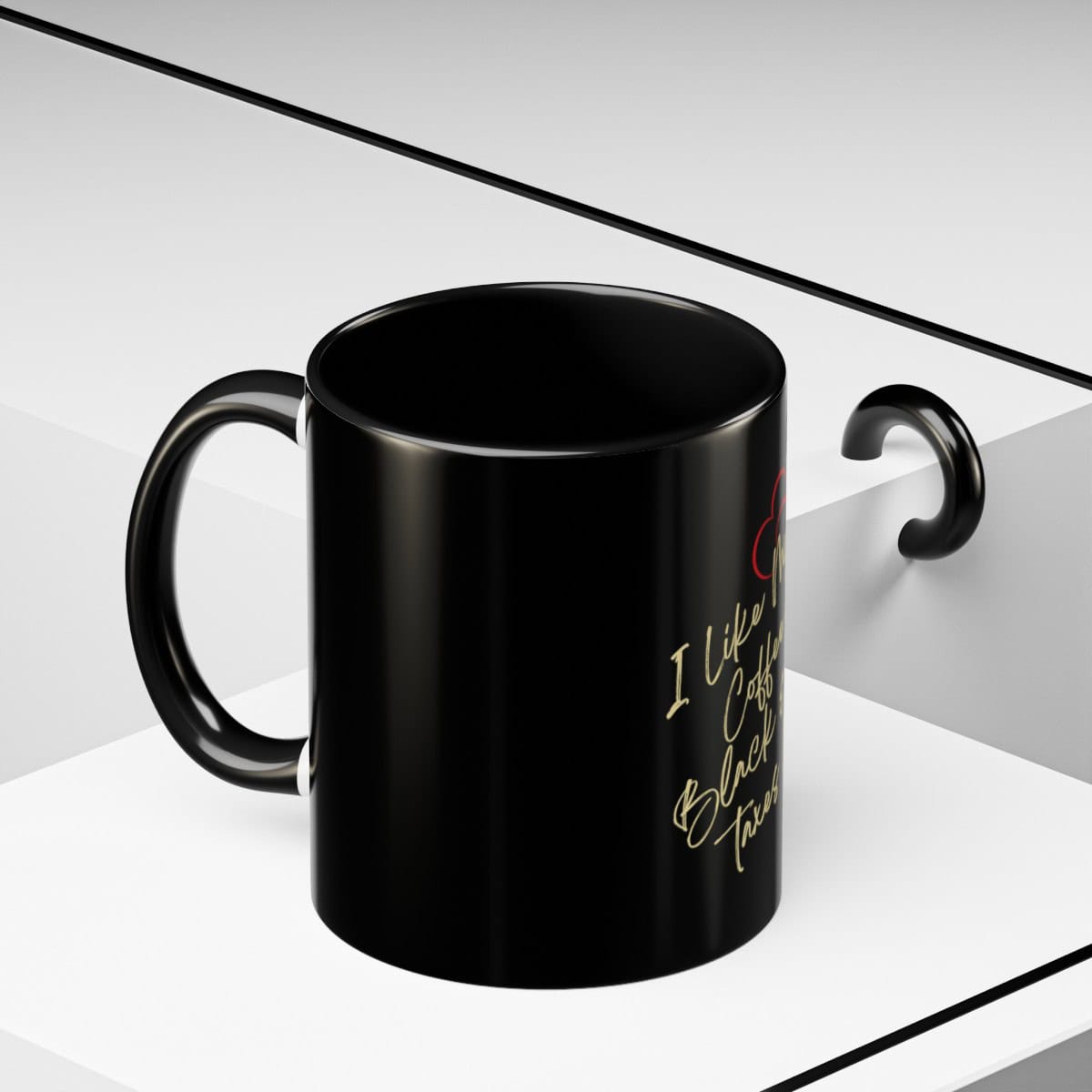 I like my coffee black and my taxes low: Red & Black Coffee Mug (11oz) - Image 12