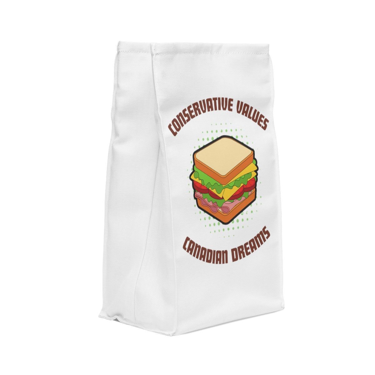 Conservative Values Canadian Dreams: Polyester Lunch Bag - Image 4