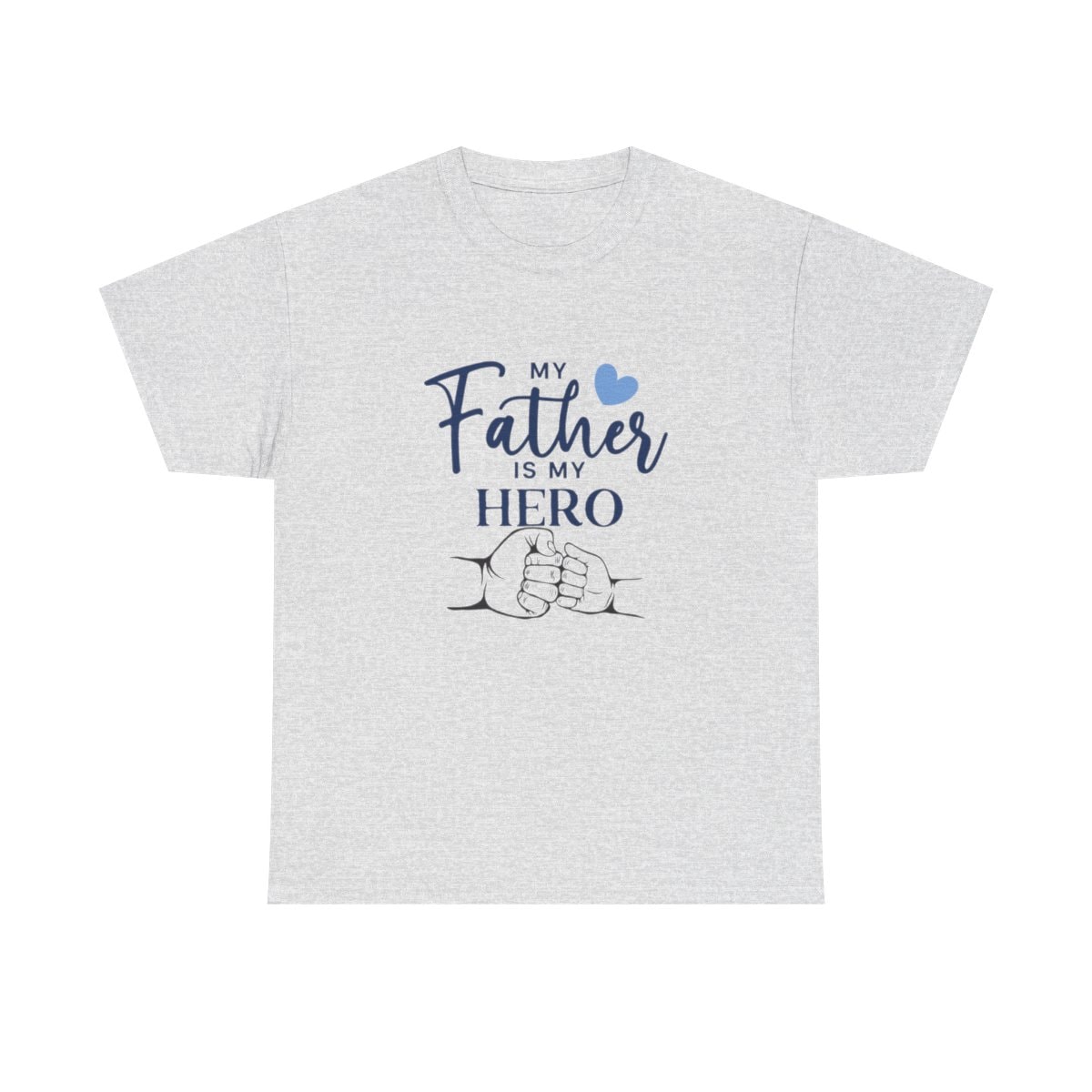 My father is my hero: Unisex Heavy Cotton Tee - Image 56