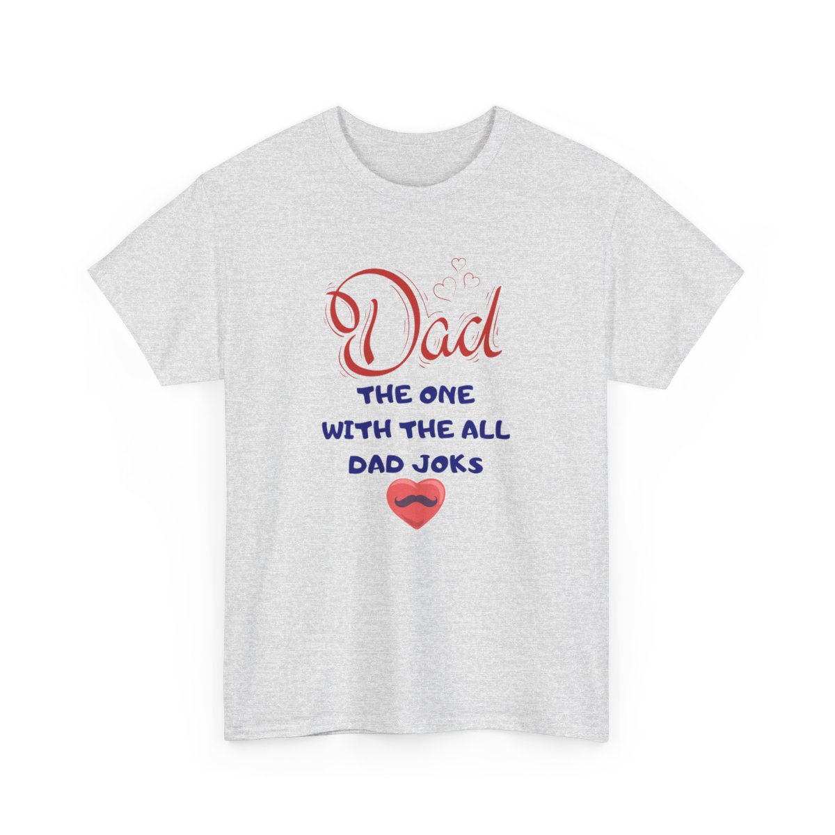 Dad: The One With The All Dad Jokes: Unisex Heavy Cotton Tee - Image 58