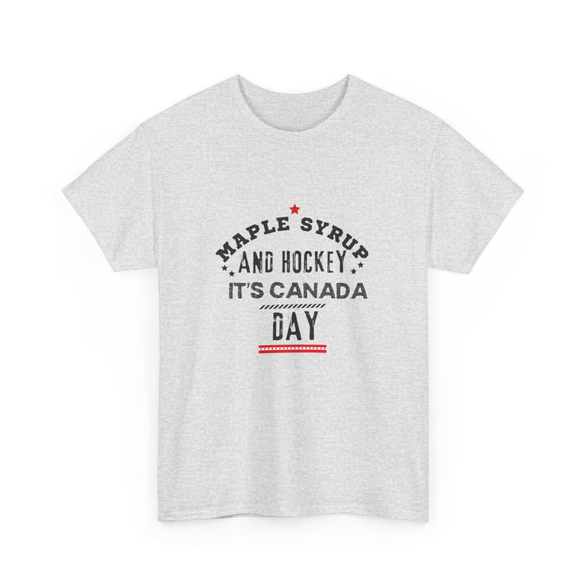 Maple Syrup & Hockey, It's Canada Day: Unisex Heavy Cotton Tee 31 Maple Syrup & Hockey, It's Canada Day: Unisex Heavy Cotton Tee - Image 31