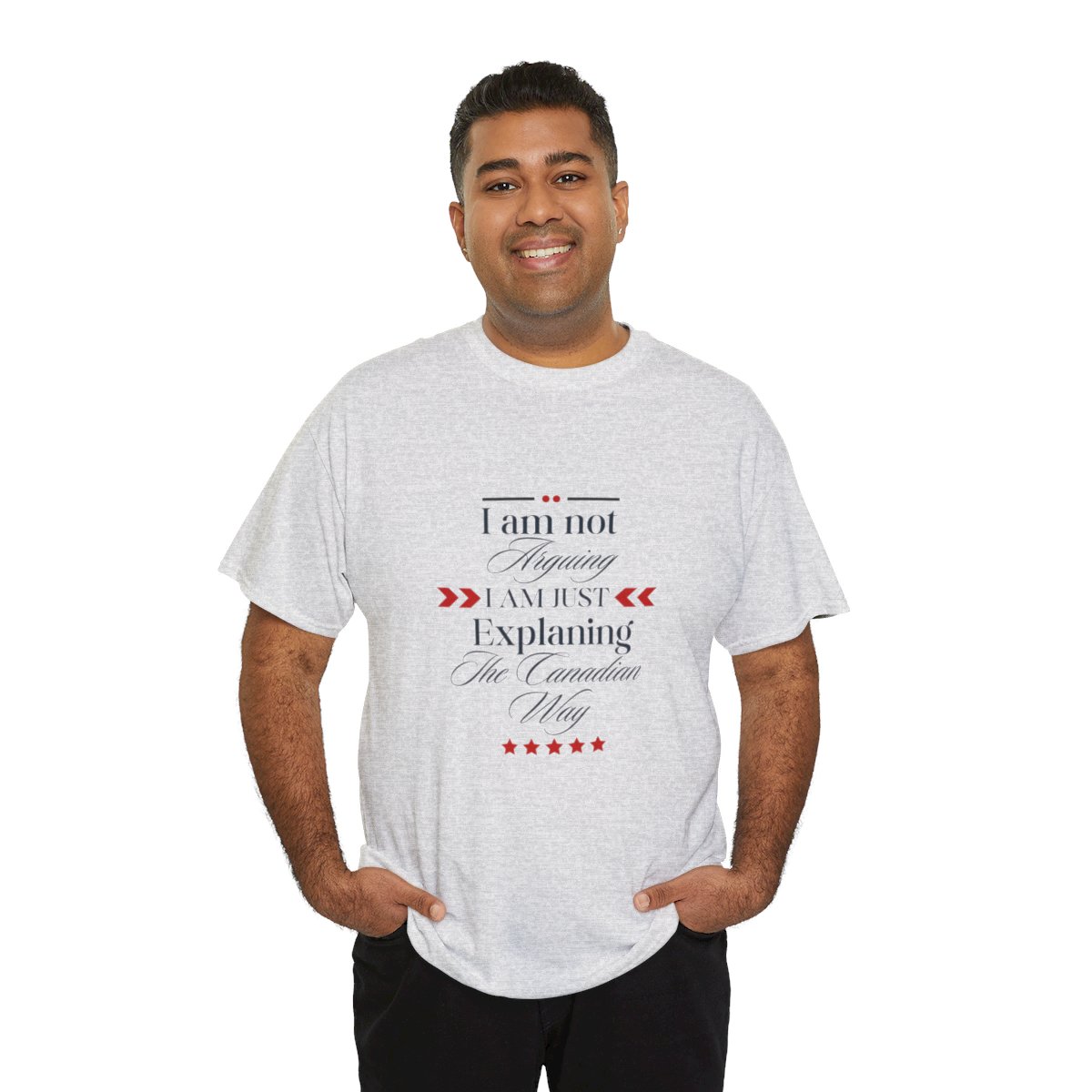 I am Not Arguing I am Just Explaining The Canadian Way: Unisex Heavy Cotton Tee - Image 71