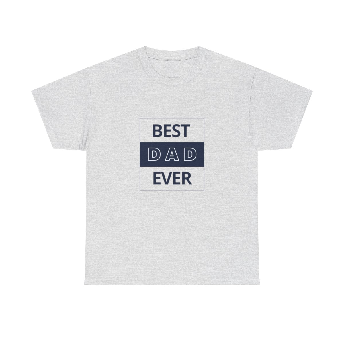 Best Dad Ever: Unisex Heavy Cotton Tee - Image 56