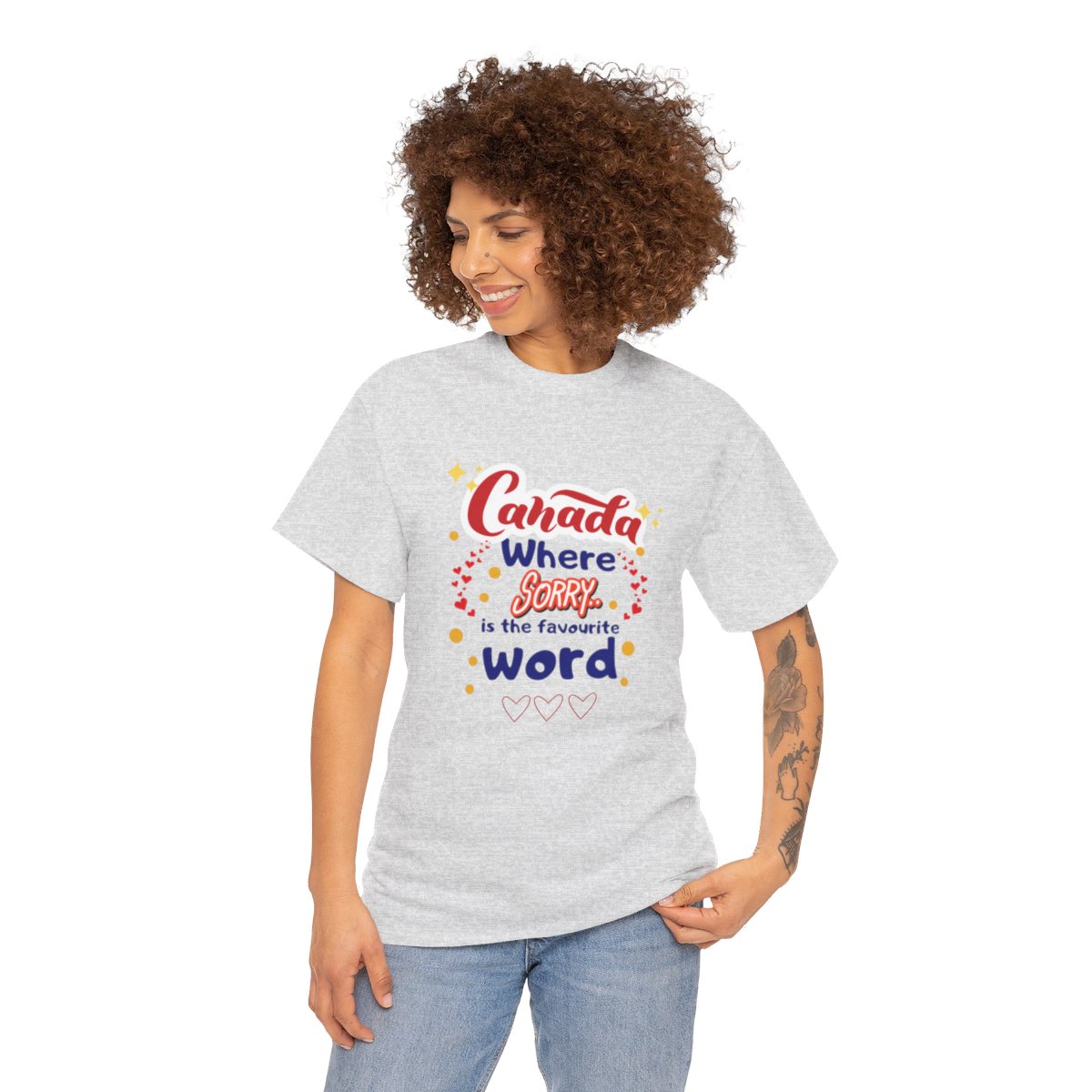 Canada, Where Sorry Is The Favourite Word: Unisex Heavy Cotton Tee - Image 65