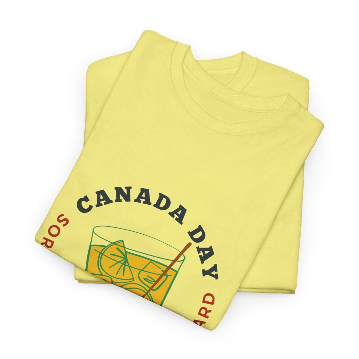 Canada Day: Sorry for Partying So Hard: Unisex Heavy Cotton Tee 6 Canada Day: Sorry for Partying So Hard: Unisex Heavy Cotton Tee - Image 6