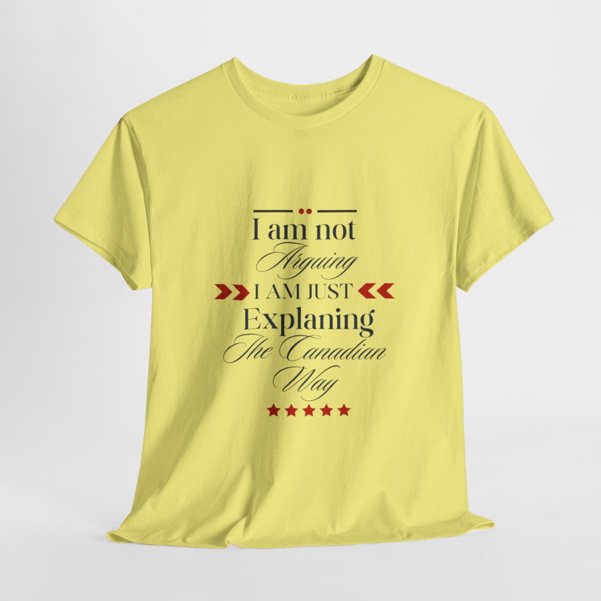 I am Not Arguing I am Just Explaining The Canadian Way: Unisex Heavy Cotton Tee - Image 88