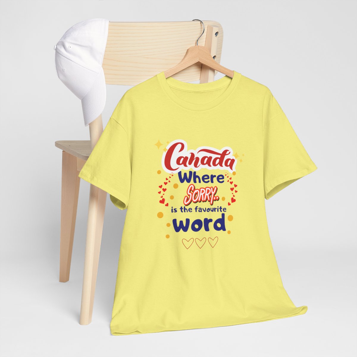 Canada, Where Sorry Is The Favourite Word: Unisex Heavy Cotton Tee - Image 143