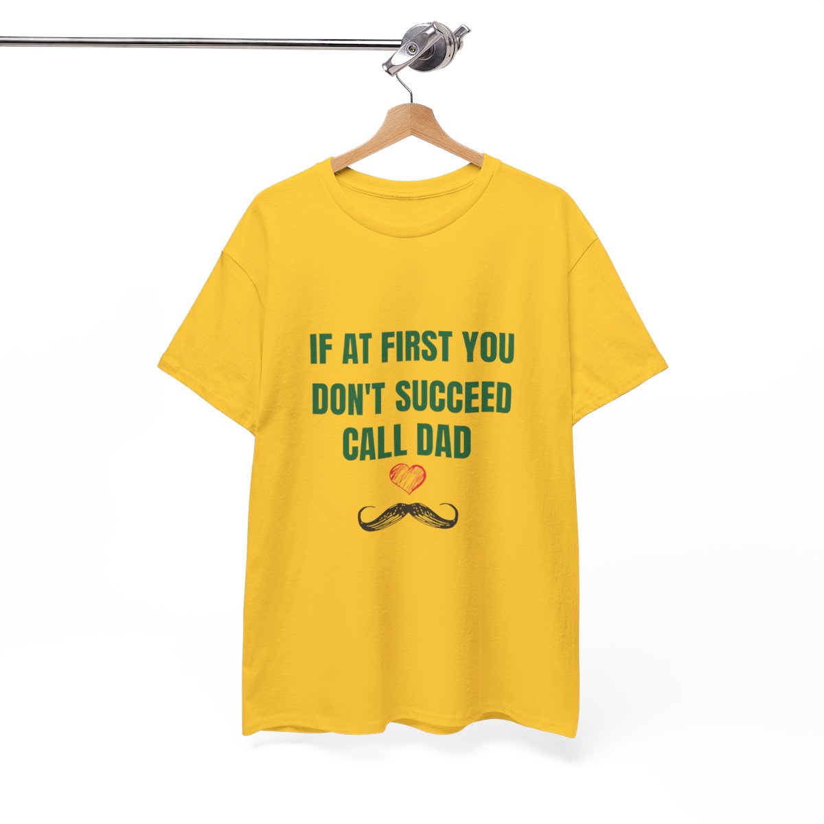 If At First You Don't Succeed Call Dad: Unisex Heavy Cotton Tee - Image 8