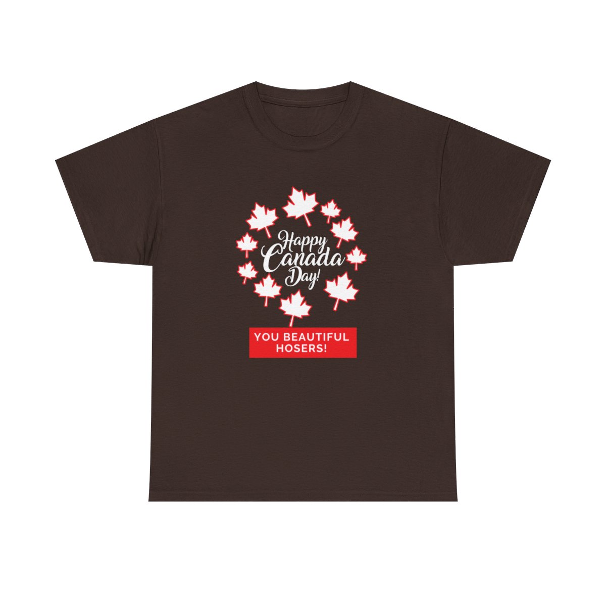 Happy Canada Day: You Beautiful Hosers: Unisex Heavy Cotton Tee - Image 56