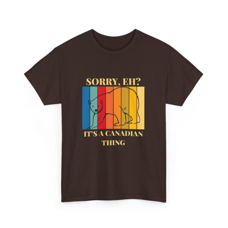 Sorry Eh? It's A Canadian Thing: Unisex Heavy Cotton Tee - Image 58