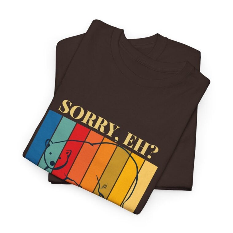 Sorry Eh? It's A Canadian Thing: Unisex Heavy Cotton Tee - Image 60