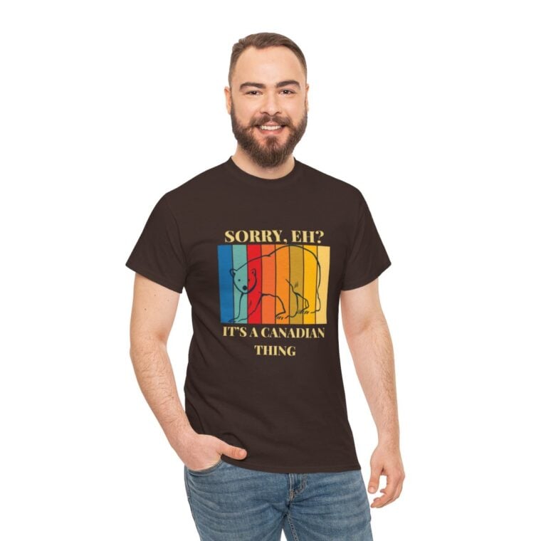 Sorry Eh? It's A Canadian Thing: Unisex Heavy Cotton Tee - Image 67