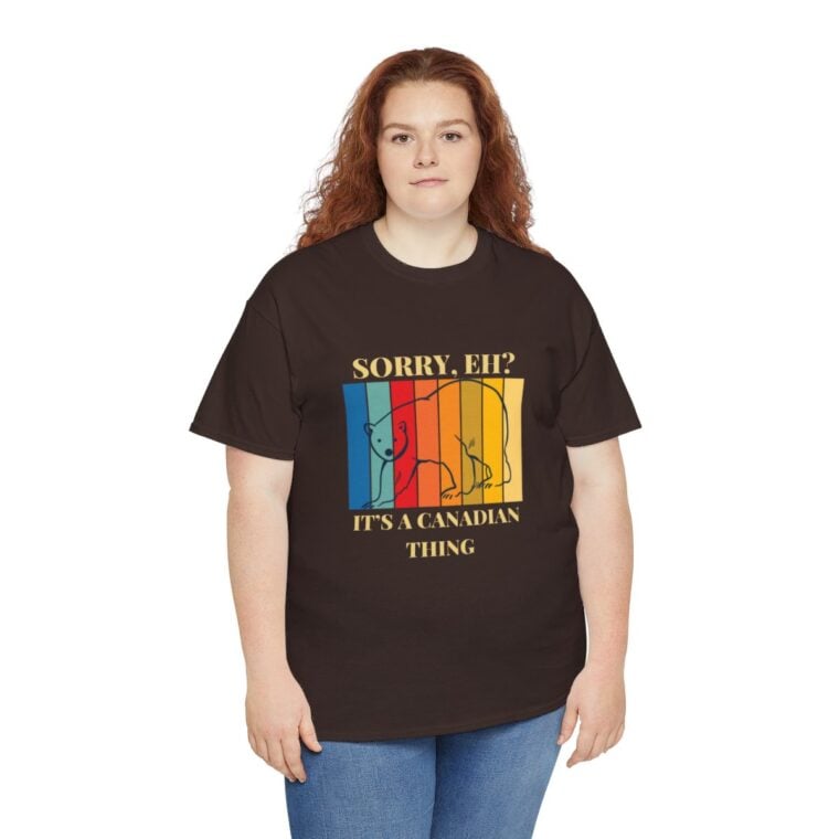 Sorry Eh? It's A Canadian Thing: Unisex Heavy Cotton Tee - Image 69