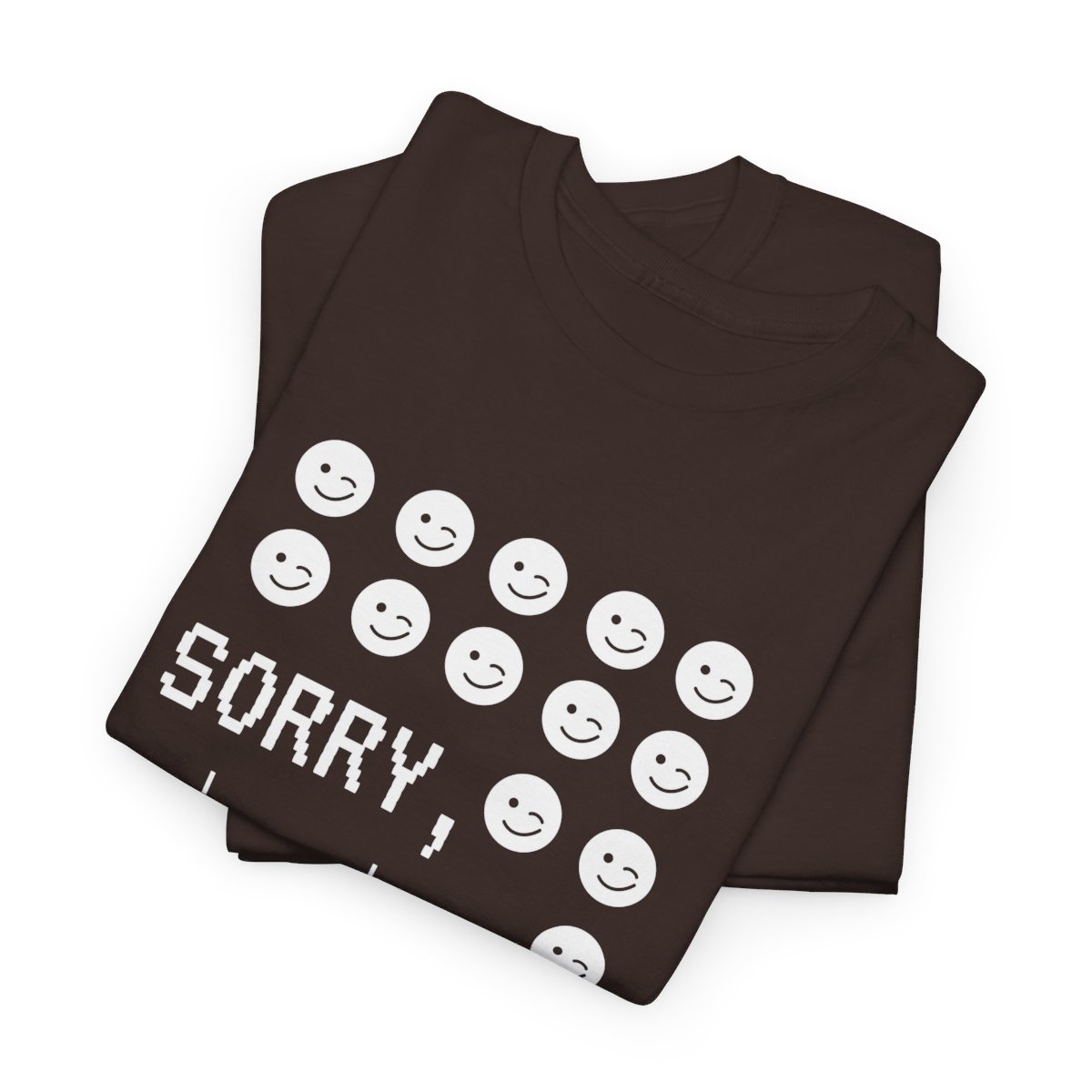 Sorry For Saying Sorry Too Much: Unisex Heavy Cotton Tee 60 Sorry For Saying Sorry Too Much: Unisex Heavy Cotton Tee - Image 60