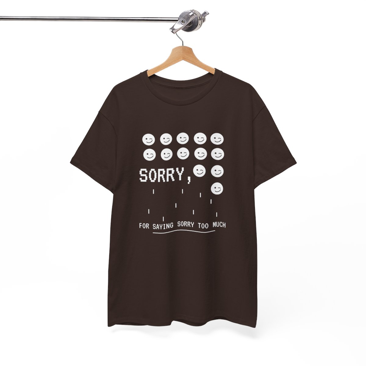 Sorry For Saying Sorry Too Much: Unisex Heavy Cotton Tee 62 Sorry For Saying Sorry Too Much: Unisex Heavy Cotton Tee - Image 62