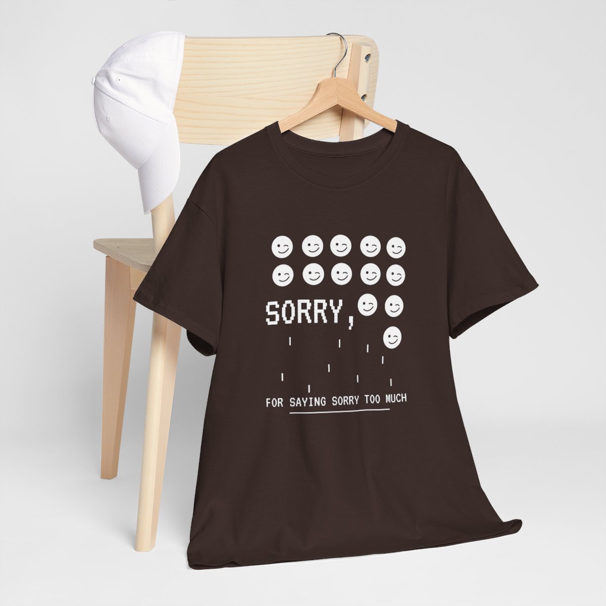 Sorry For Saying Sorry Too Much: Unisex Heavy Cotton Tee 63 Sorry For Saying Sorry Too Much: Unisex Heavy Cotton Tee - Image 63