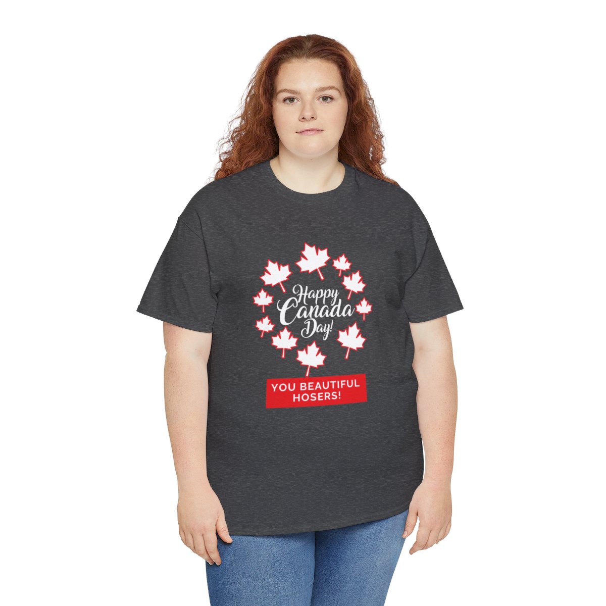 Happy Canada Day: You Beautiful Hosers: Unisex Heavy Cotton Tee - Image 96