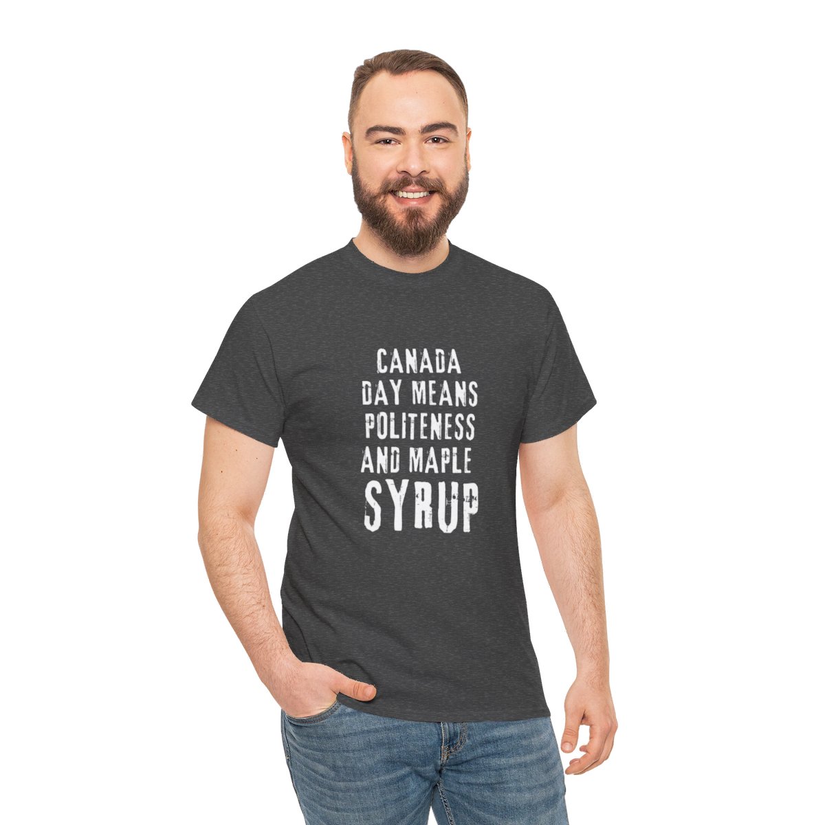 Canada Day Means Politeness & Maple Syrup: Unisex Heavy Cotton Tee 148 Canada Day Means Politeness & Maple Syrup: Unisex Heavy Cotton Tee - Image 148