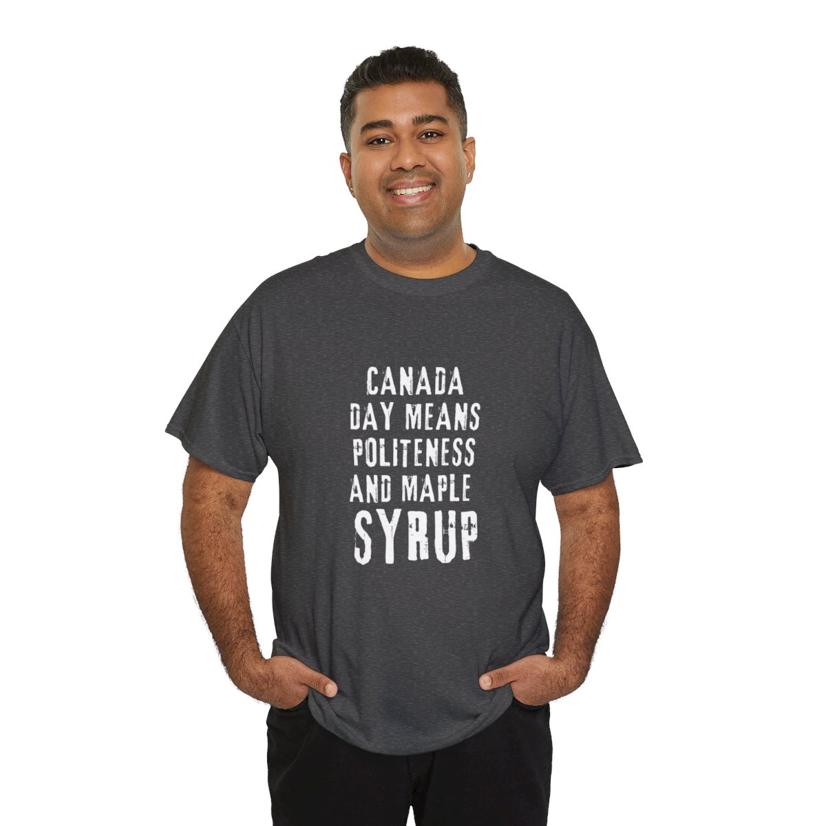 Canada Day Means Politeness & Maple Syrup: Unisex Heavy Cotton Tee 152 Canada Day Means Politeness & Maple Syrup: Unisex Heavy Cotton Tee - Image 152