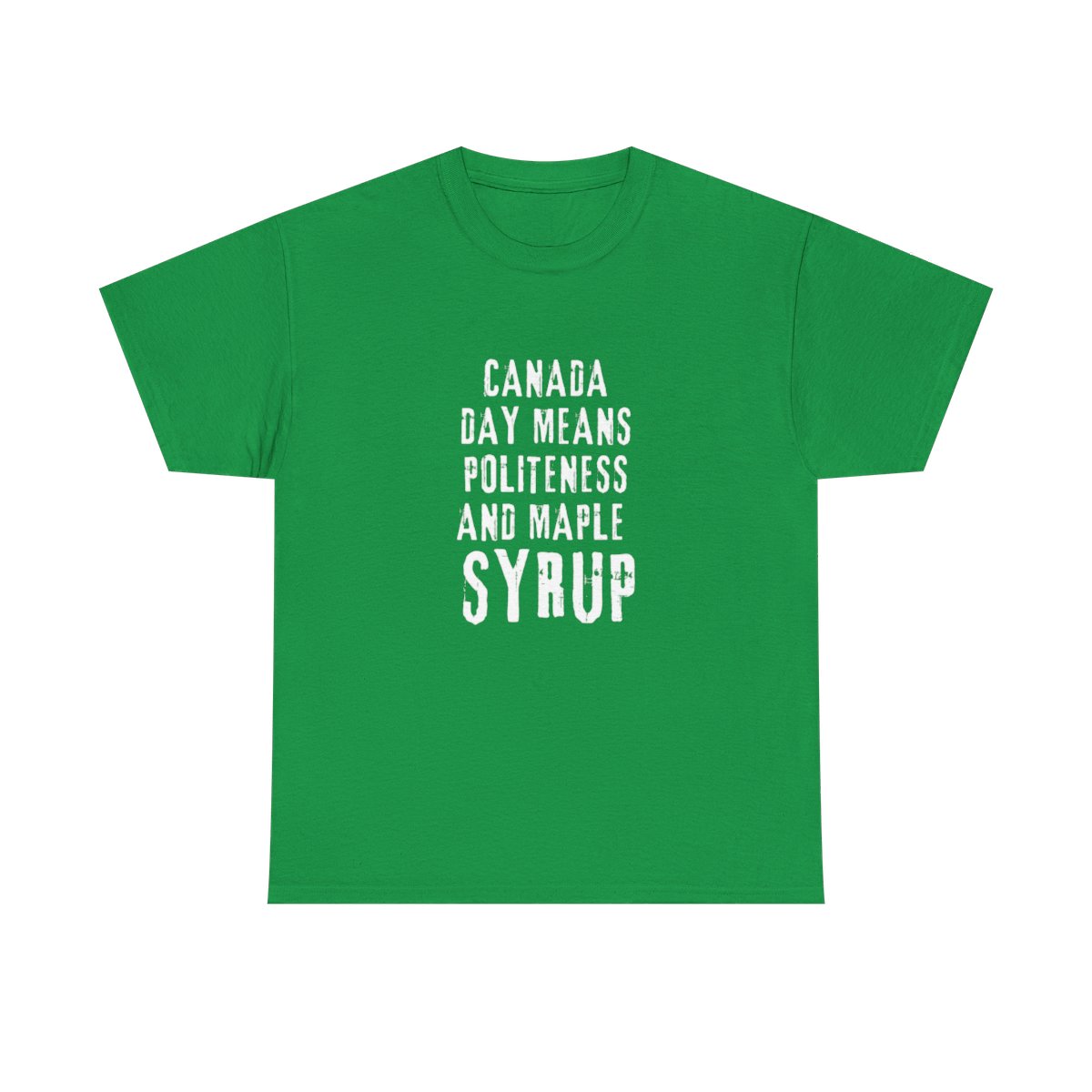 Canada Day Means Politeness & Maple Syrup: Unisex Heavy Cotton Tee 2 Canada Day Means Politeness & Maple Syrup: Unisex Heavy Cotton Tee - Image 2