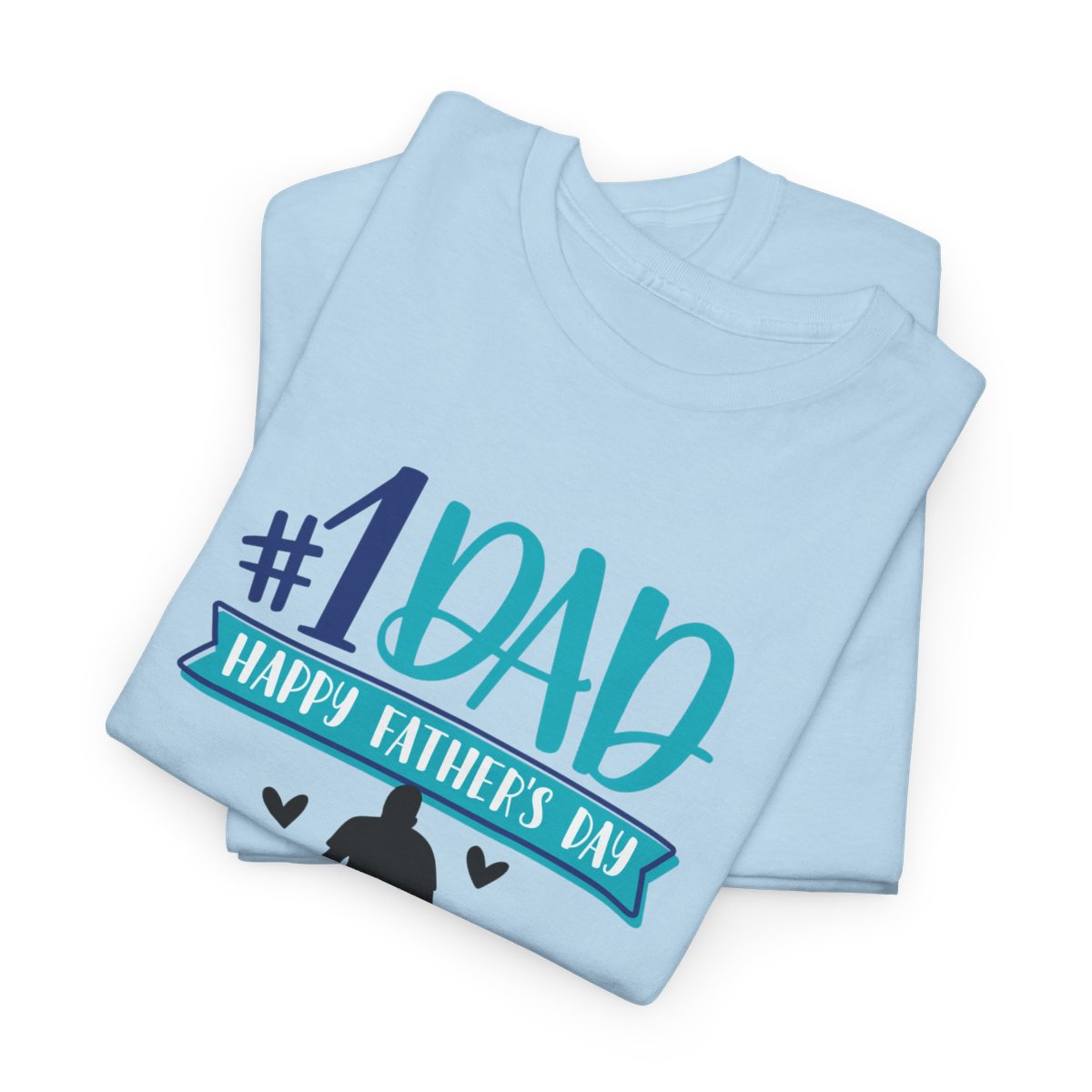 No.1 Dad, Happy Father's Day: Unisex Heavy Cotton Tee 87 No.1 Dad, Happy Father's Day: Unisex Heavy Cotton Tee - Image 87