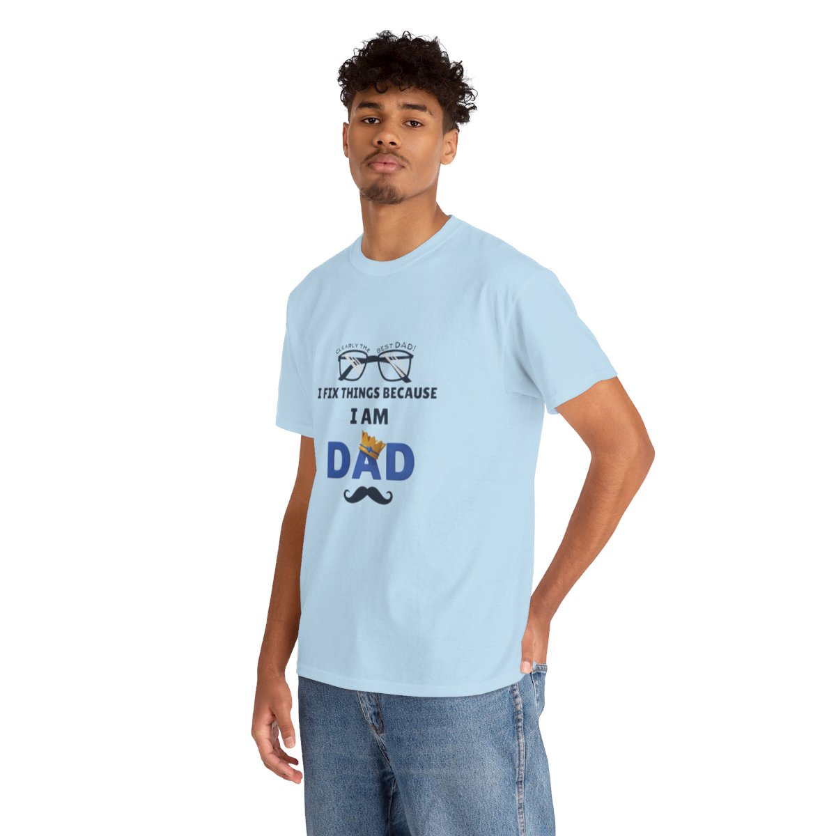 I Fix Things Because  I am Dad: Unisex Heavy Cotton Tee - Image 95