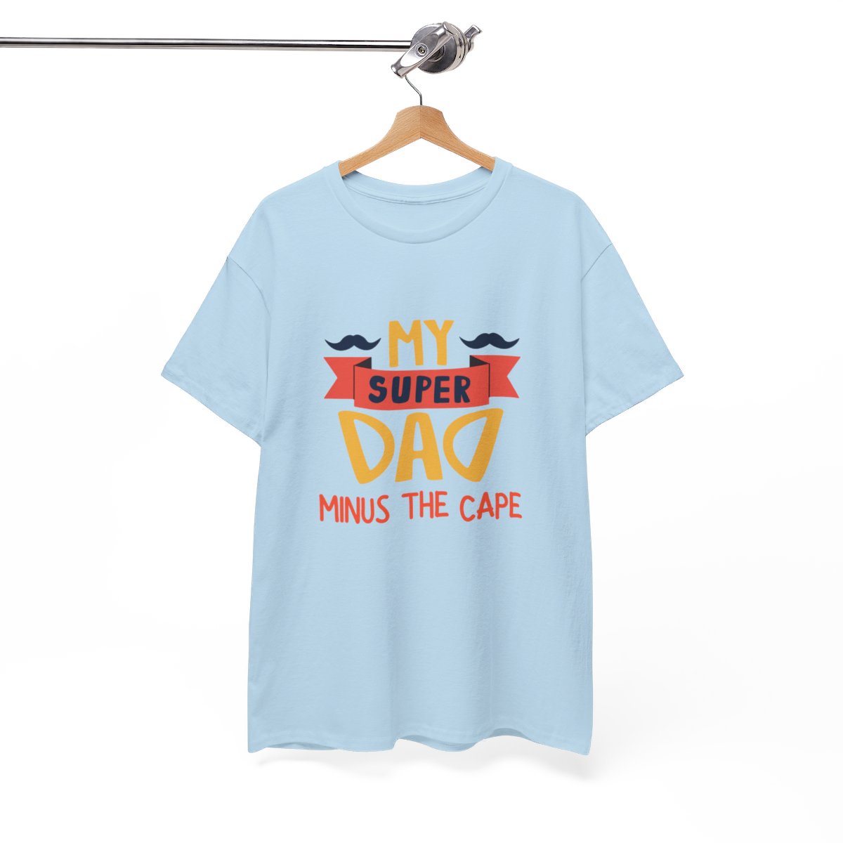 My Super Dad Minus The Cape: Unisex Heavy Cotton Tee - Image 142