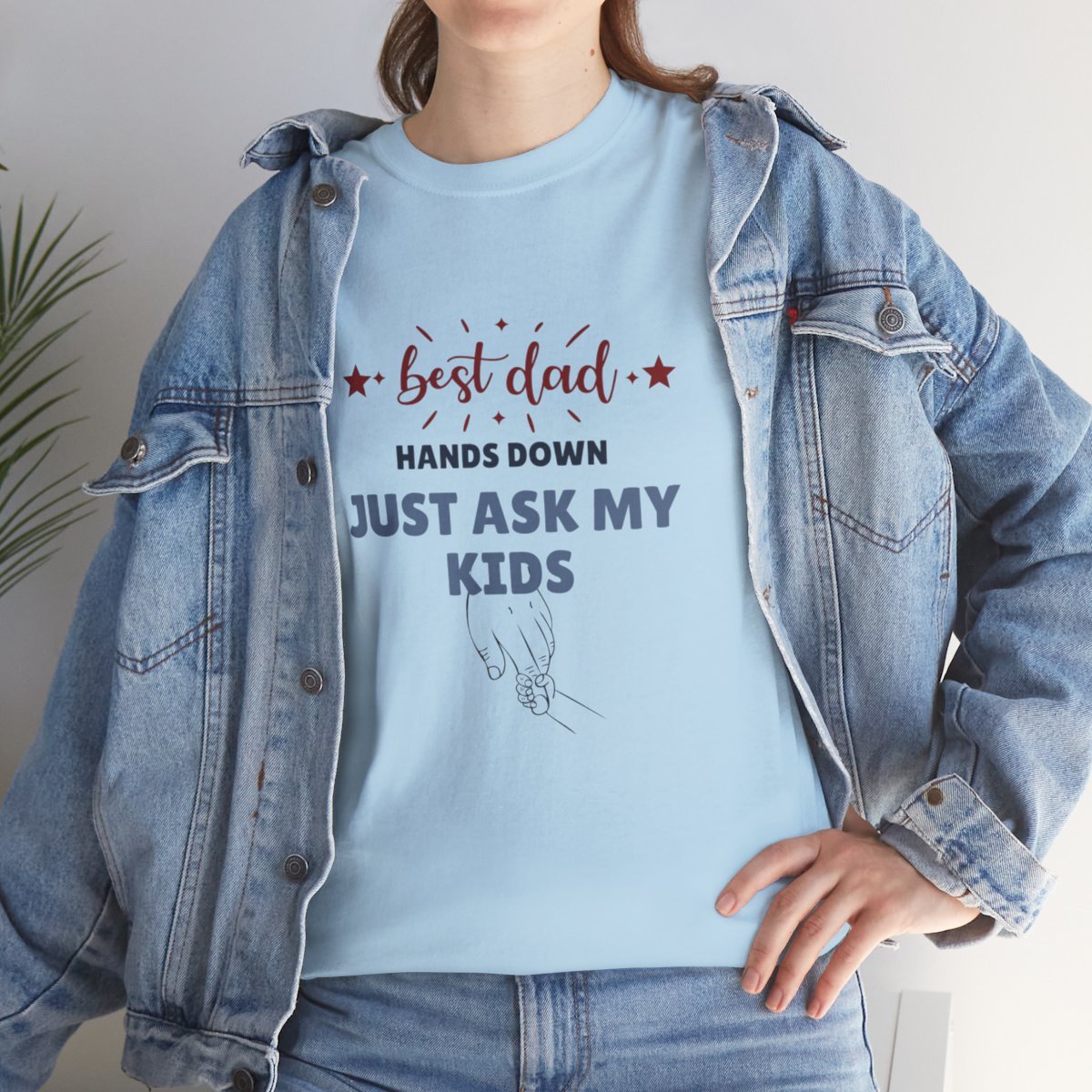 Best Dad Hands Down, Just Ask My Kids: Unisex Heavy Cotton Tee 131 Best Dad Hands Down, Just Ask My Kids: Unisex Heavy Cotton Tee - Image 131