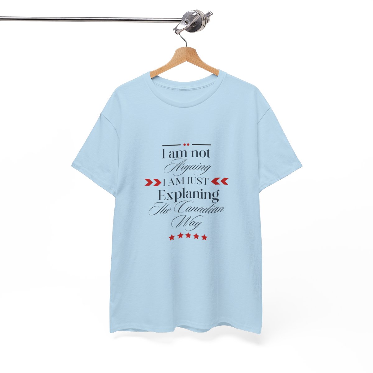 I am Not Arguing I am Just Explaining The Canadian Way: Unisex Heavy Cotton Tee - Image 116