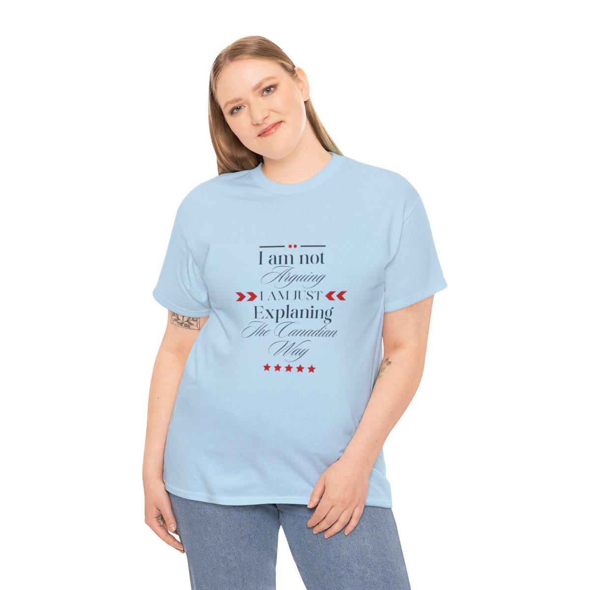 I am Not Arguing I am Just Explaining The Canadian Way: Unisex Heavy Cotton Tee - Image 120