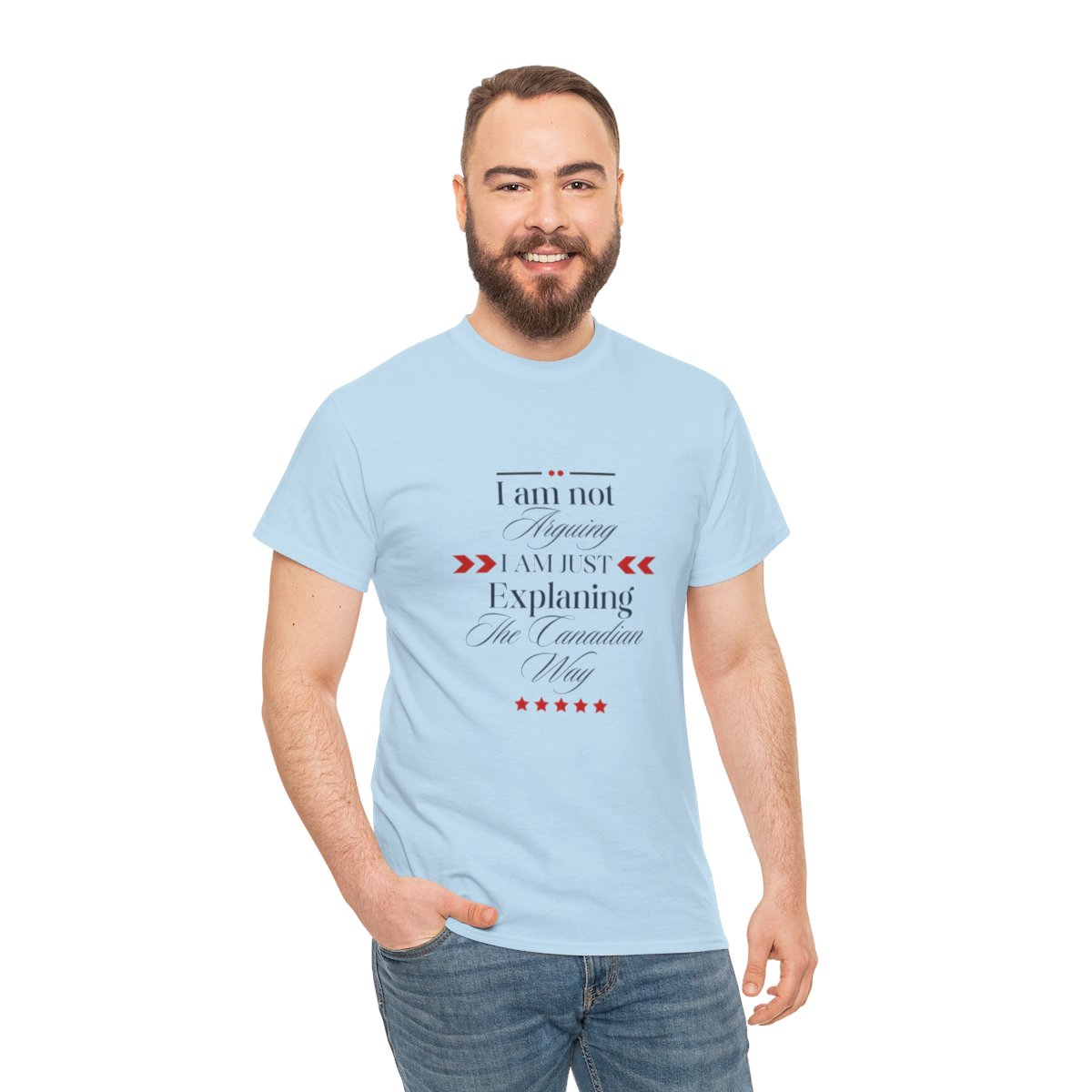 I am Not Arguing I am Just Explaining The Canadian Way: Unisex Heavy Cotton Tee - Image 121