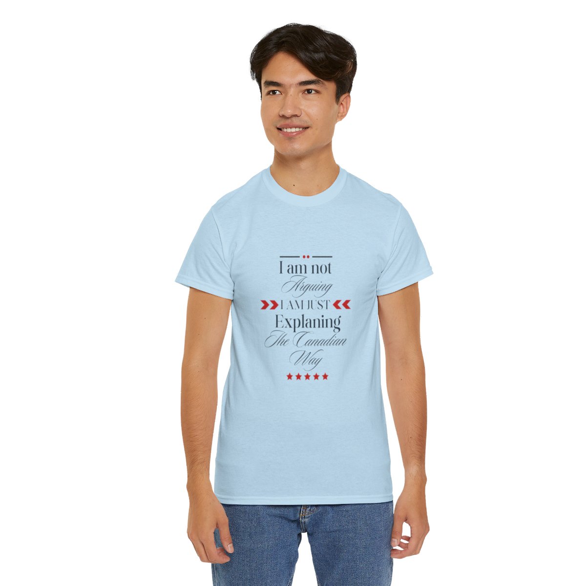 I am Not Arguing I am Just Explaining The Canadian Way: Unisex Heavy Cotton Tee - Image 129