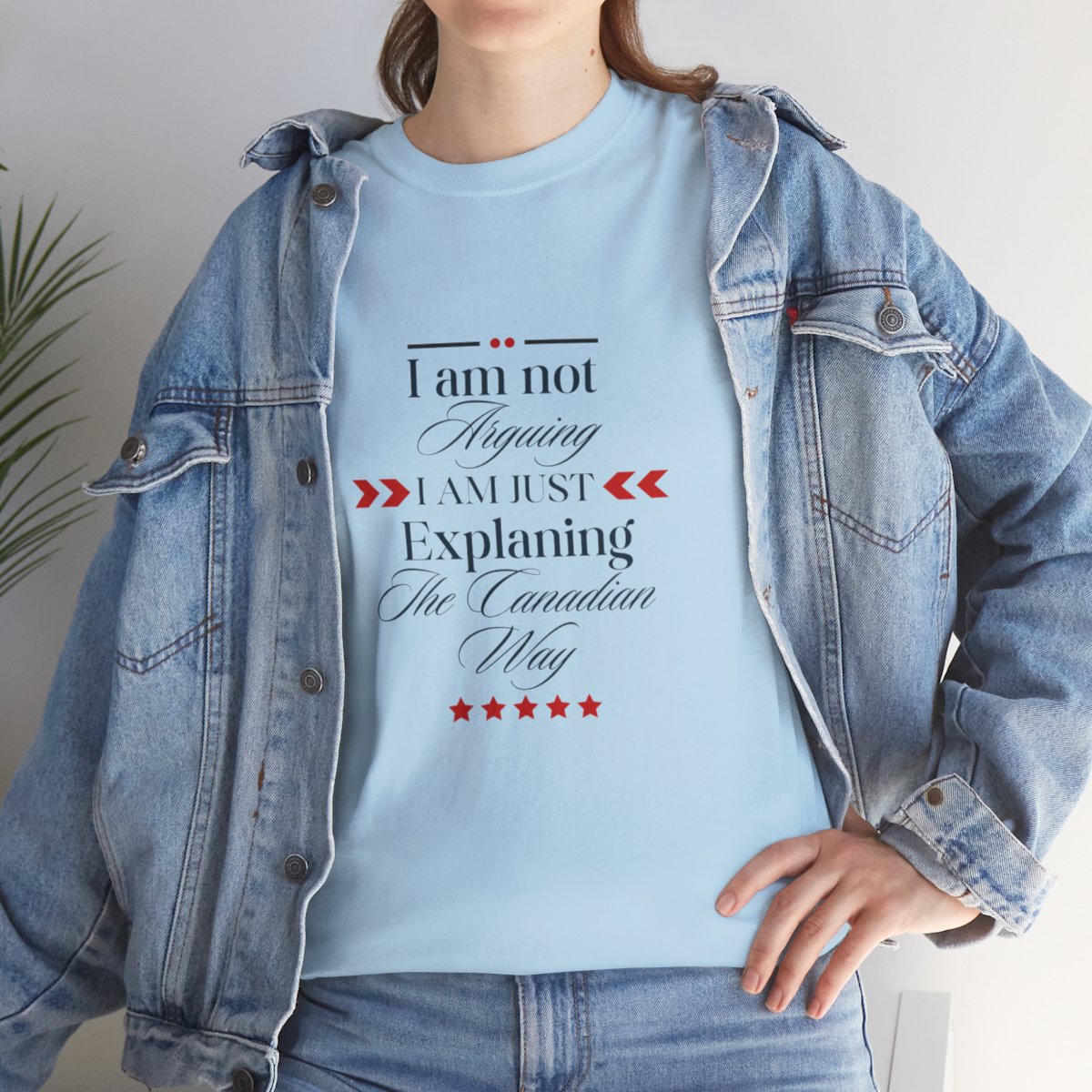 I am Not Arguing I am Just Explaining The Canadian Way: Unisex Heavy Cotton Tee - Image 131