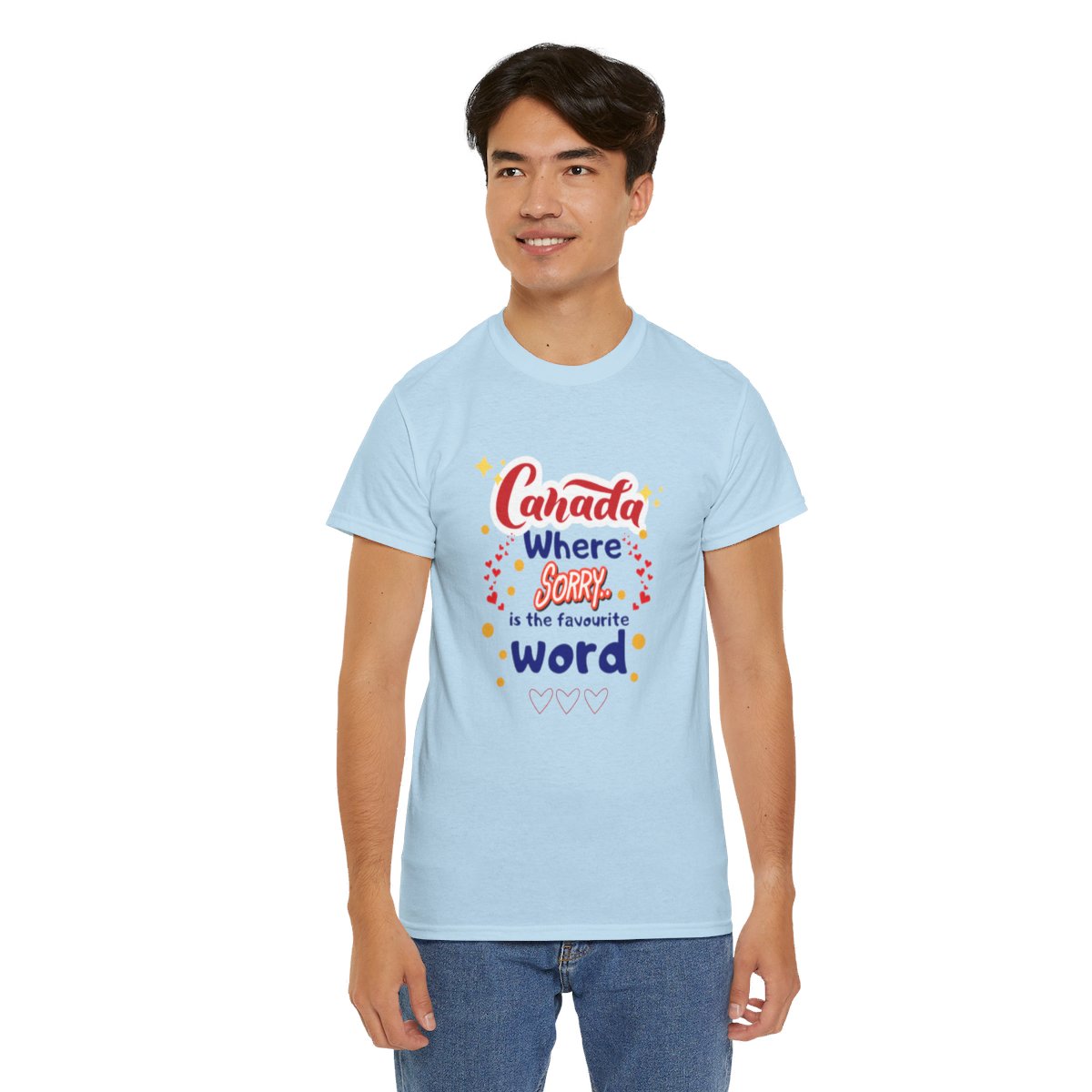 Canada, Where Sorry Is The Favourite Word: Unisex Heavy Cotton Tee - Image 21
