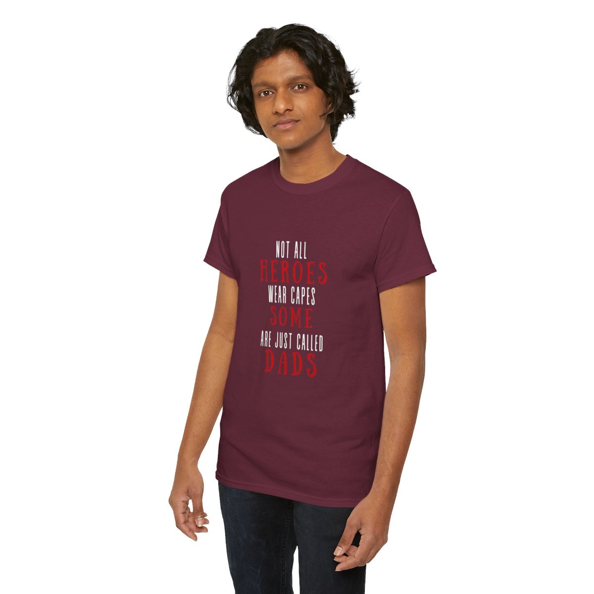 Not all heroes wear capes some are just called dads: Unisex Heavy Cotton Tee 46 Not all heroes wear capes some are just called dads: Unisex Heavy Cotton Tee - Image 46