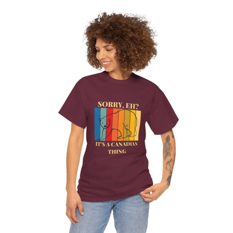 Sorry Eh? It's A Canadian Thing: Unisex Heavy Cotton Tee - Image 11