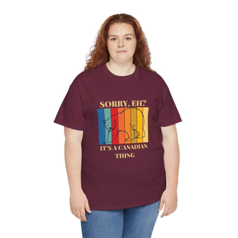 Sorry Eh? It's A Canadian Thing: Unisex Heavy Cotton Tee - Image 15