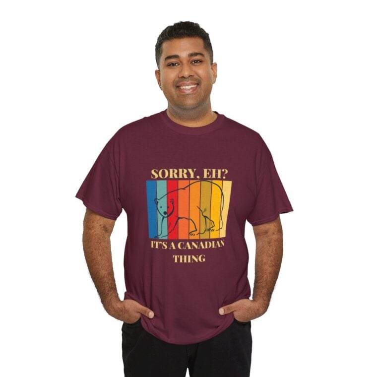 Sorry Eh? It's A Canadian Thing: Unisex Heavy Cotton Tee - Image 17