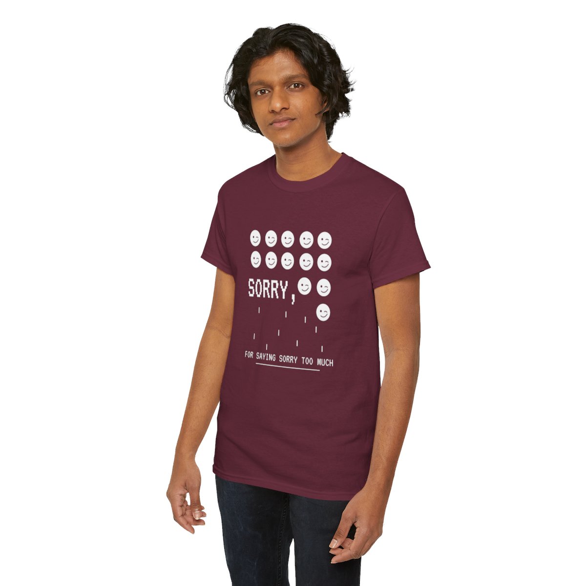 Sorry For Saying Sorry Too Much: Unisex Heavy Cotton Tee 19 Sorry For Saying Sorry Too Much: Unisex Heavy Cotton Tee - Image 19