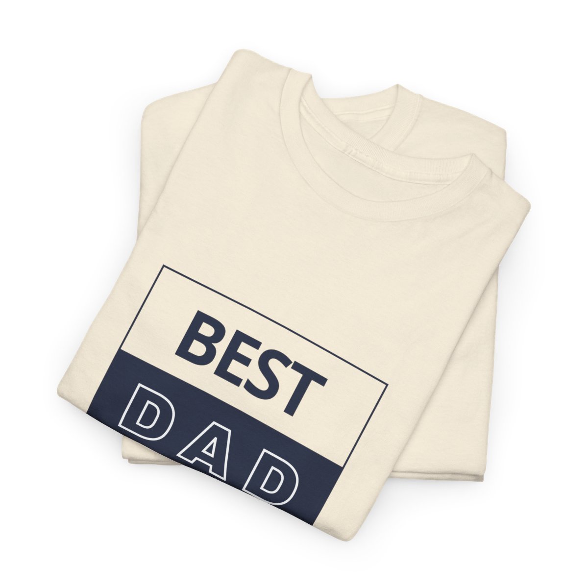 Best Dad Ever: Unisex Heavy Cotton Tee - Image 114
