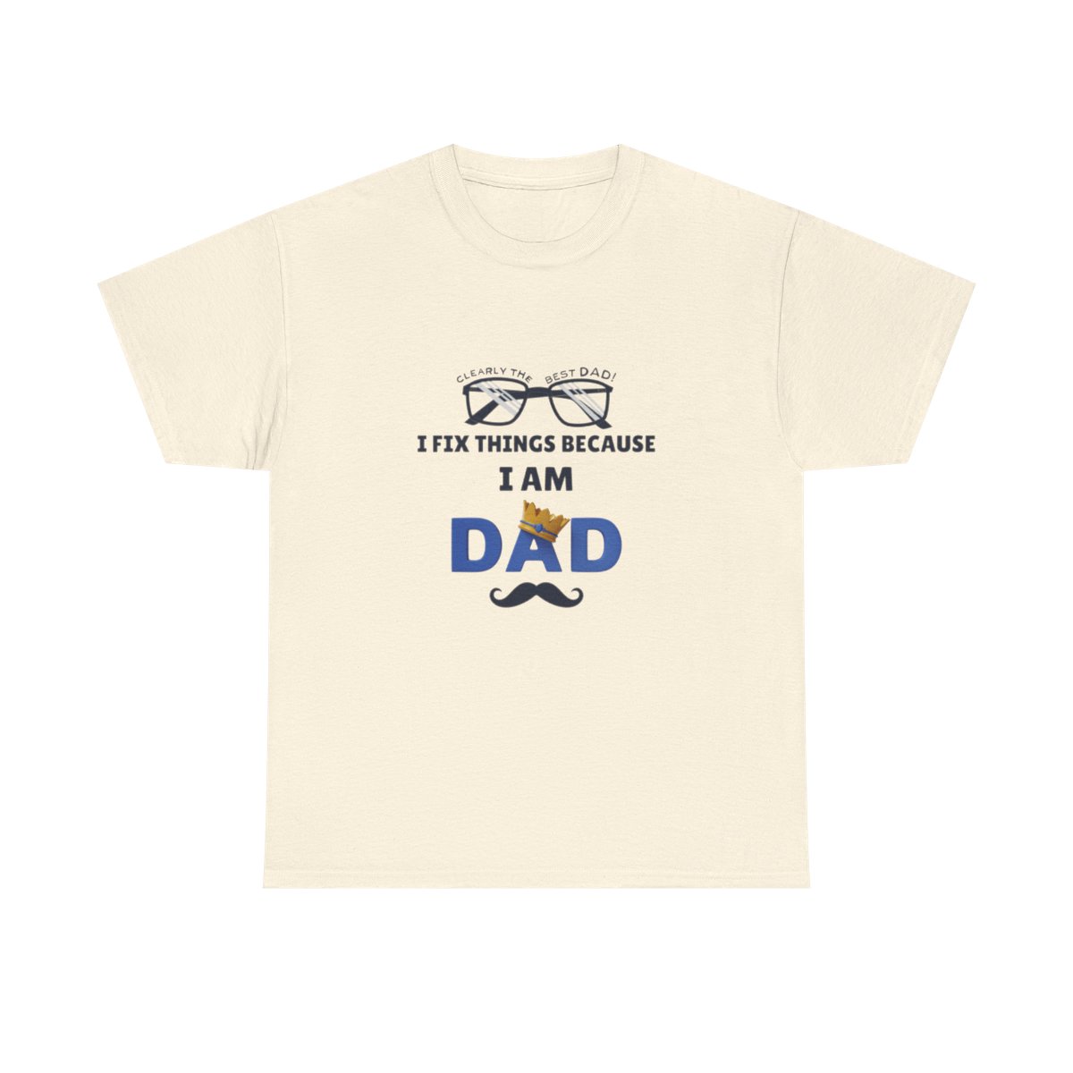 I Fix Things Because  I am Dad: Unisex Heavy Cotton Tee - Image 56